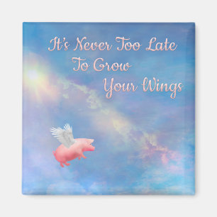 Aimant Flying Pig Grow Your Wings