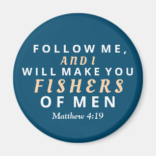 Aimant Follow Me and I will Make you Fishers of Men