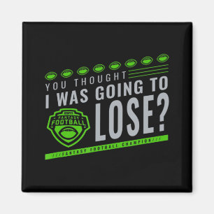 Aimant Football D'Imaginaire Tu Pensais Que J'Allais Perd