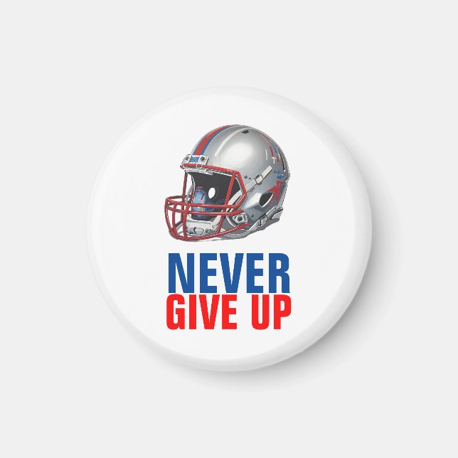 Aimant Football Motivational Never Give Up  (Devant)