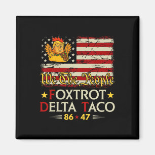 Aimant Foxtrot Delta Taco 8647 Allons Taco Us Drapeau We 