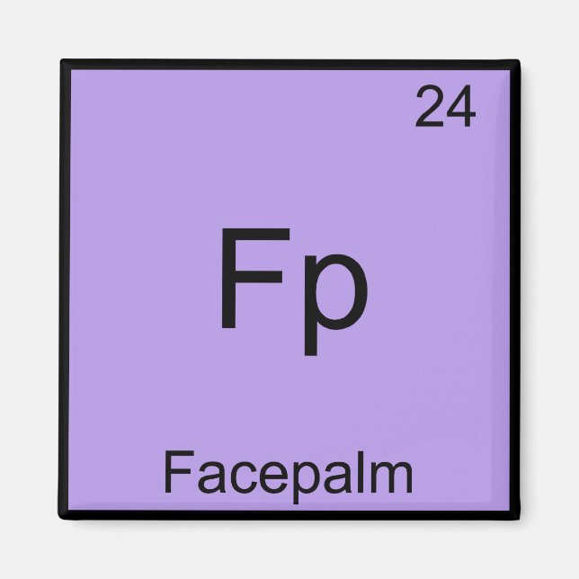 Aimant Fp - Facepalm Élément Drôle de Mème Tee de Chimie (Devant)