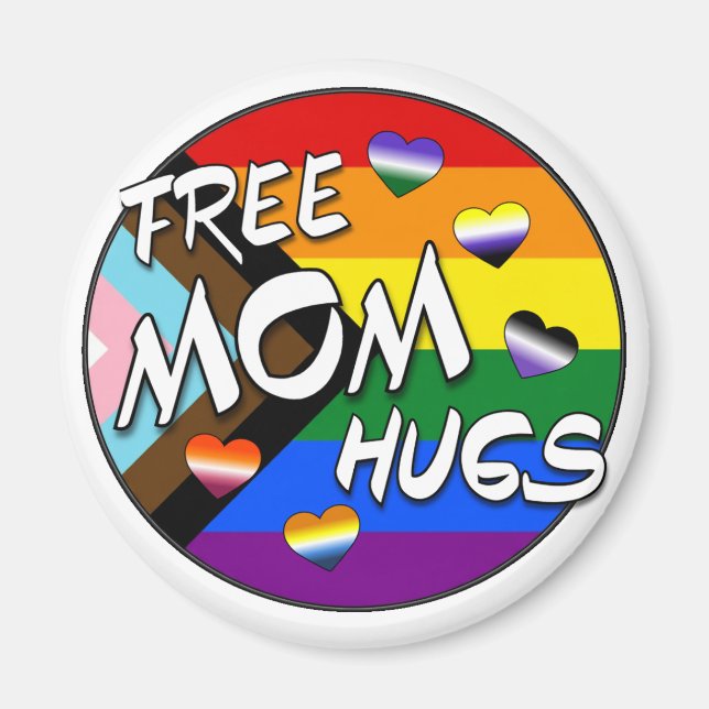 Aimant Free Mom Hugs, show your support for LGBTQIA youth (Devant)