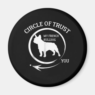 Aimant Frenchie Gift Mon Cercle De Confiance Français D
