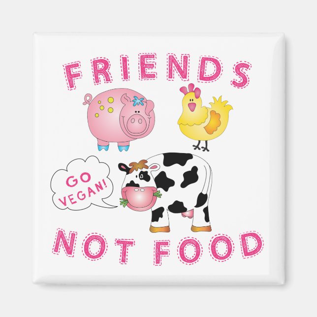 Aimant Friends Not Food - Allez Vegan ! (Devant)