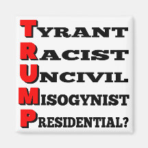 Aimant frigorifique "Trump the Tyrant" (blanc)