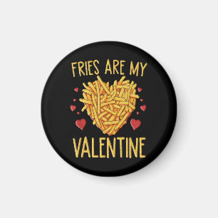 Aimant Frites Sont Mon Valentin