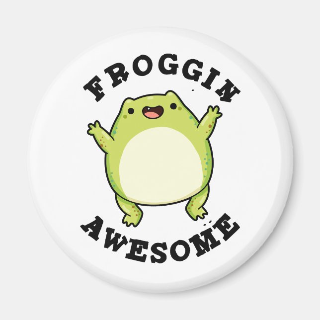 Aimant Froggin Awesome Drôle Animal Frog Pun (Devant)