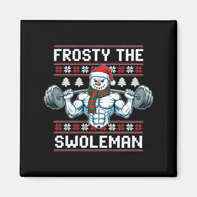 Aimant Frosty The Swoleman Ugly Funny Christmas Snowman W (Devant)