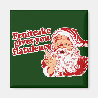 Aimant Fruitcake Vous Donne Flatulence
