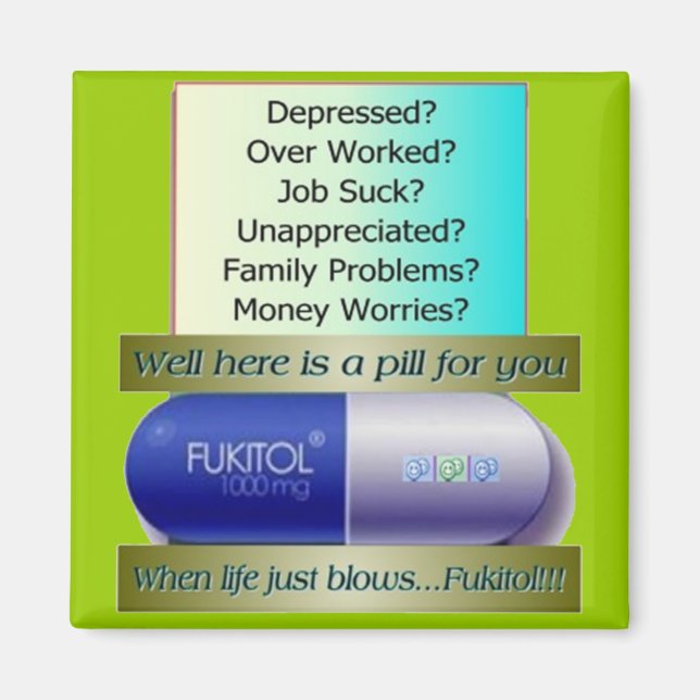 Aimant Fukitol, le travail craint, trop travaillé, pas de (Devant)