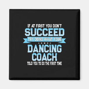 Aimant Fun Dancing Coach Cadeau Danser Fundy Danser Dire