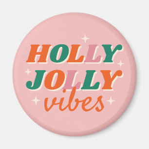 Aimant Fun Holly Jolly Vibes Design de Noël