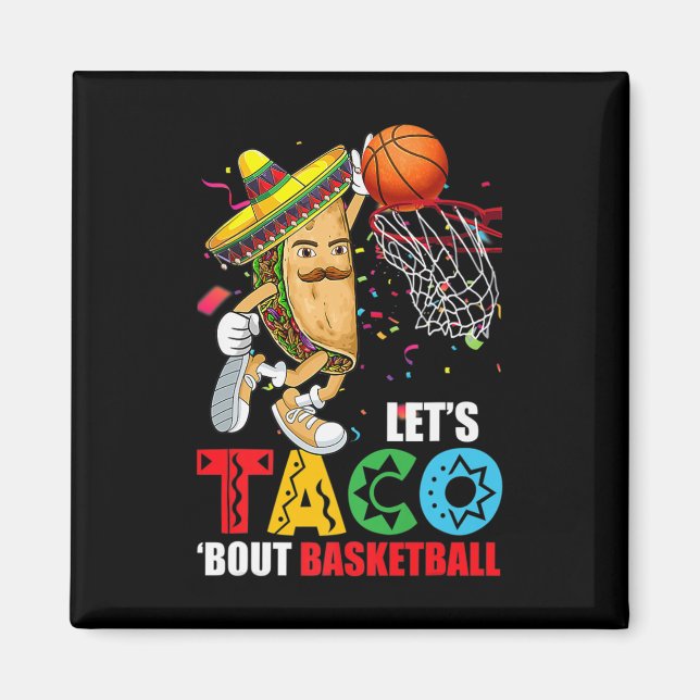 Aimant Fun Lets Taco 'Bout Basketball Mexique Cinco De Ma (Devant)