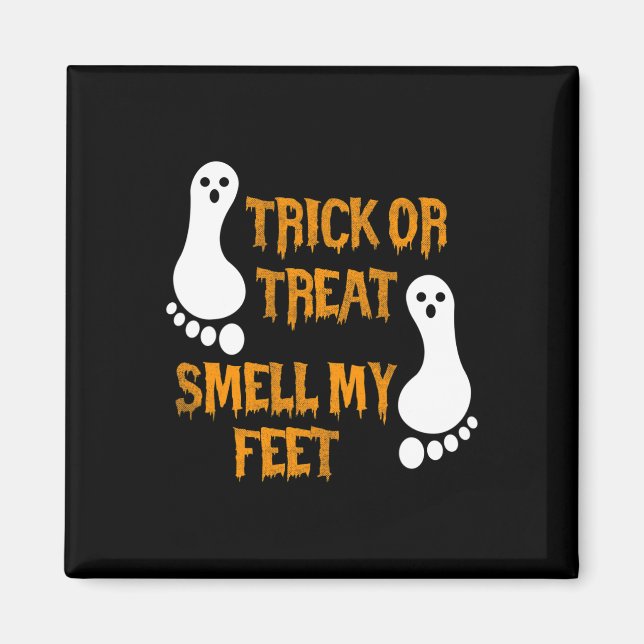 Aimant Fun Trick ou Treat odore mes pieds Halloween (Devant)