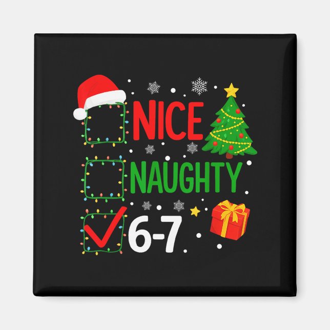 Aimant Funny 6-7 Meme Nice Naughty 67 Christmas Brain Rot (Devant)