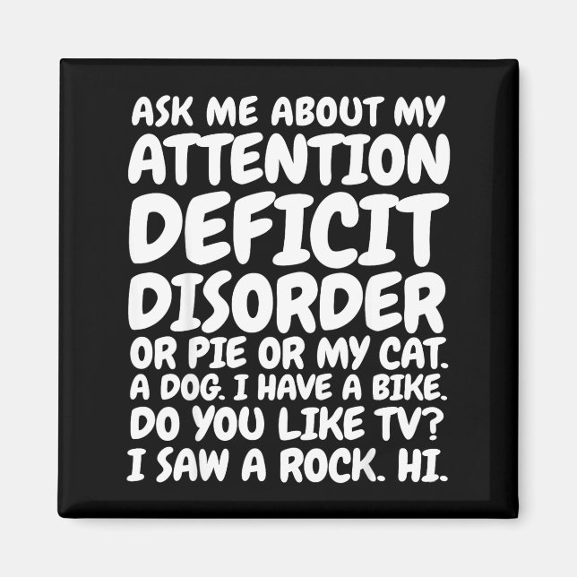 Aimant Funny Adhd Quote Ask Me About My Attention Deficit (Devant)