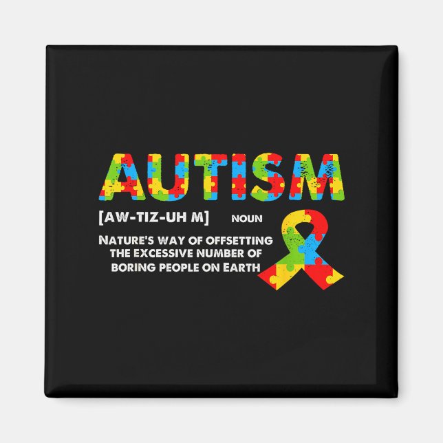 Aimant Funny Autism Definition - Autism Awareness Month  (Devant)