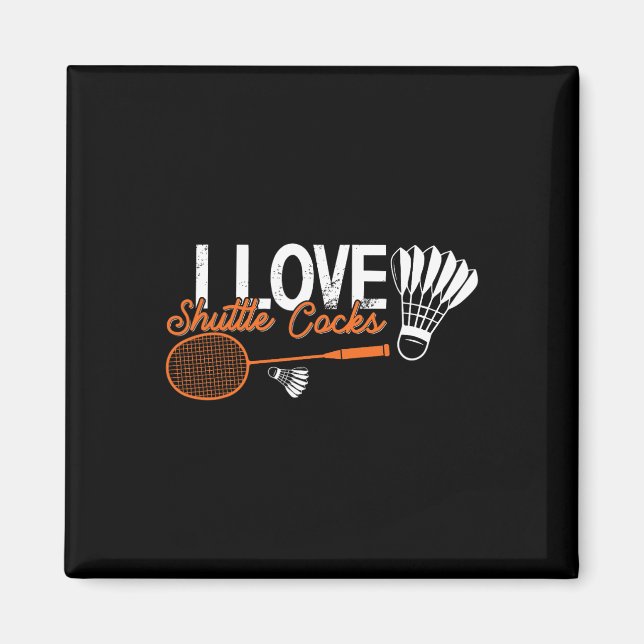 Aimant Funny Badminton Humour Smash Shuttle Birdie Sport  (Devant)