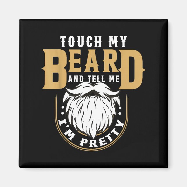 Aimant Funny Beard Quote Gift For Bearded Men Husband Or  (Devant)