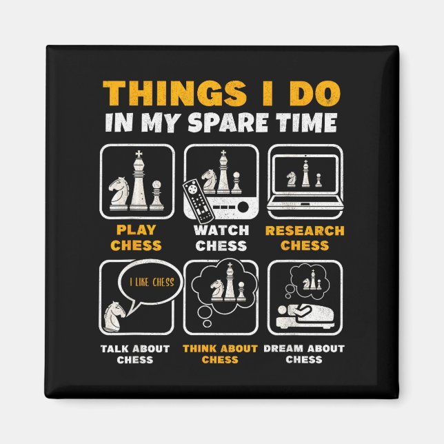 Aimant Funny Chess Player Things I Do In My Spare Time  (Devant)