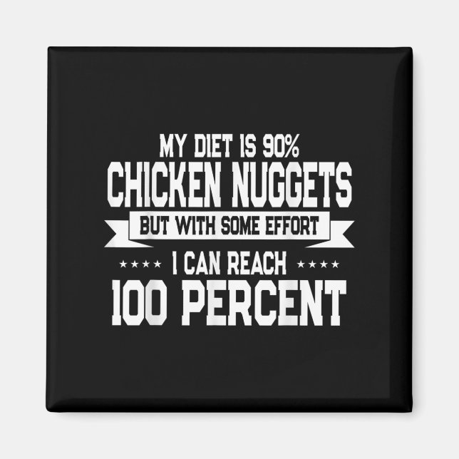 Aimant Funny Chicken Nugget Lover Quote New Years Resolut (Devant)