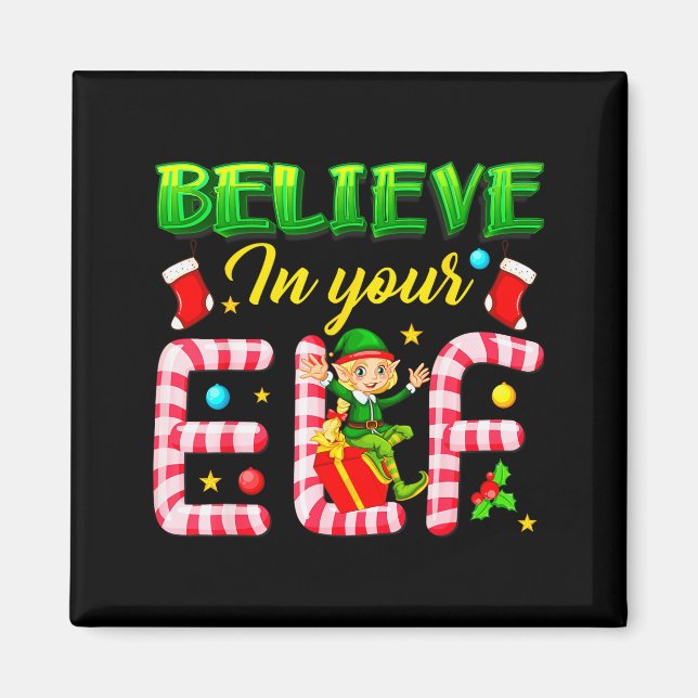 Aimant Funny Christmas Elf Design Believe In Your Elf Men (Devant)