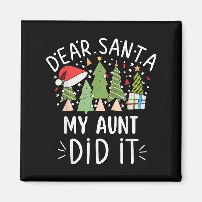 Aimant Funny Christmas Quote Sayings Dear Santa My Aunt D (Devant)