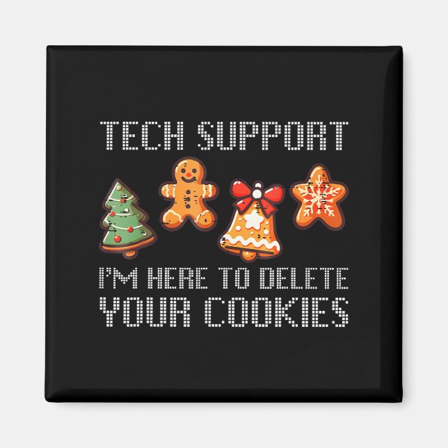 Aimant Funny Christmas Tech Suprt I'm Here To Delete Your (Devant)