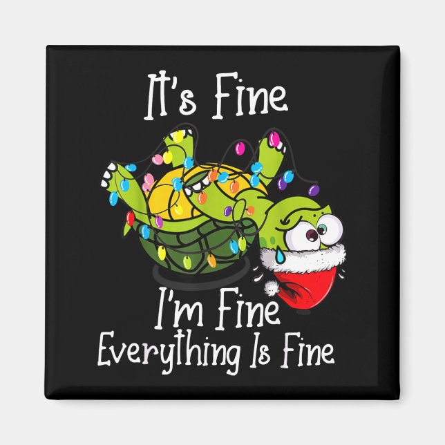 Aimant Funny Christmas Turtle It's Fine I'm Fine Everythi (Devant)