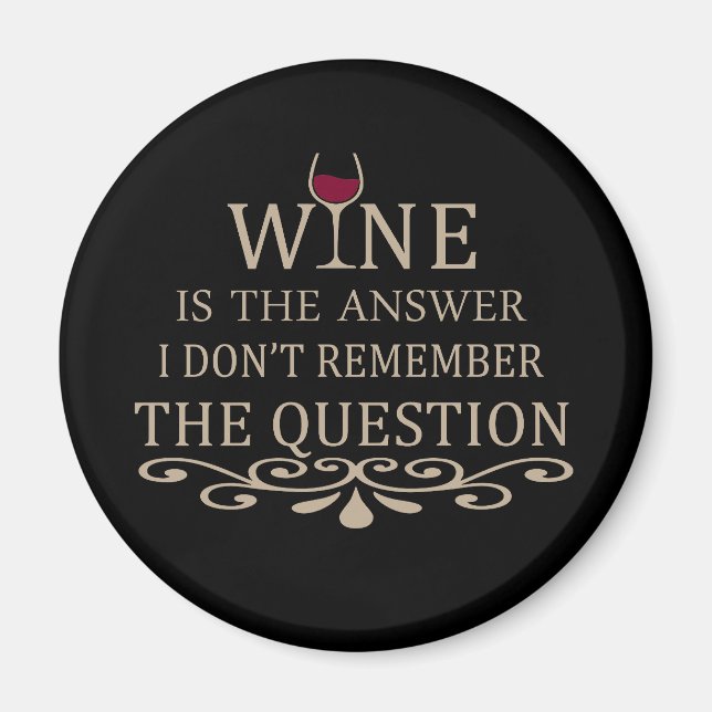 Aimant Funny cite le célèbre slogan de buveur de vin (Devant)