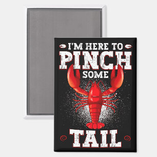 Aimant Funny Crawfish Boil, Je suis ici pour pincer une q