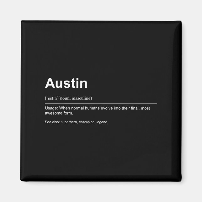 Aimant Funny Definition Quote For The Name Austin _  (Devant)