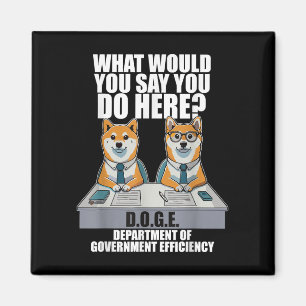 Aimant Funny Doge Meme D.o.g.e, Ministère du gouvernement