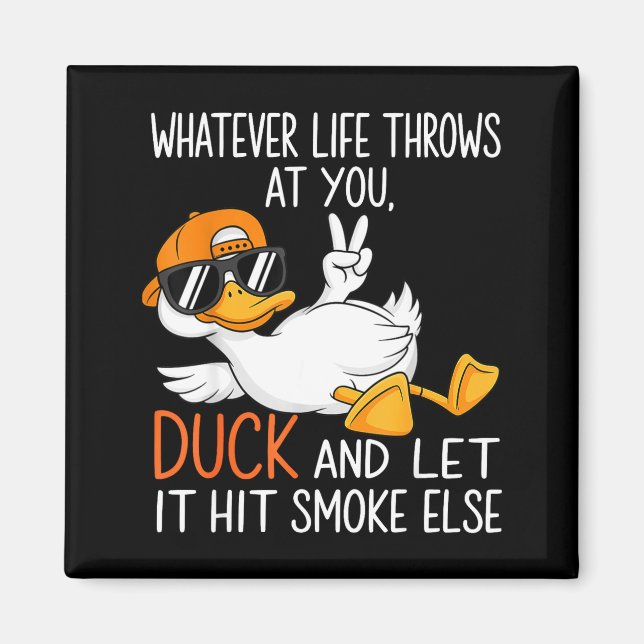 Aimant Funny Duck Graphic Tees Men Women Funny Quote  (Devant)
