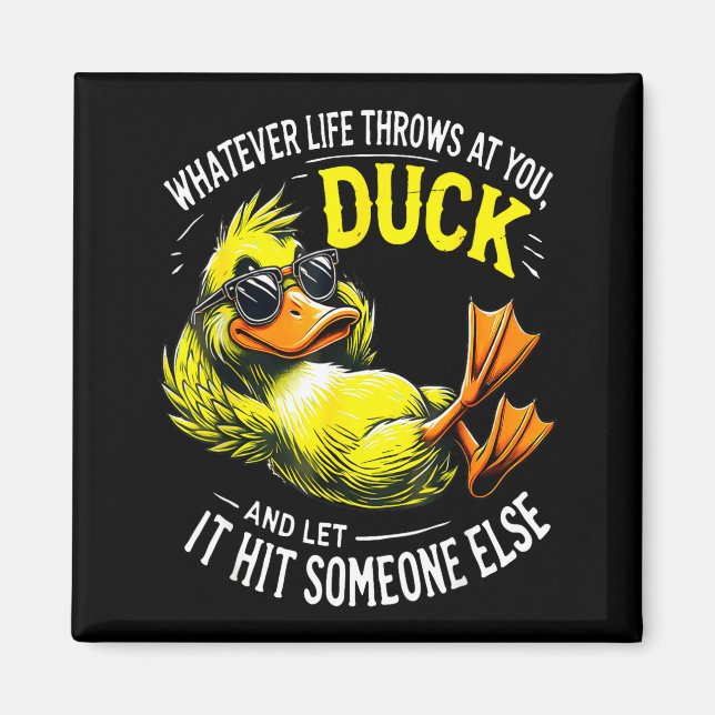 Aimant Funny Duck Graphic Tees Men Women Funny Quote  (Devant)