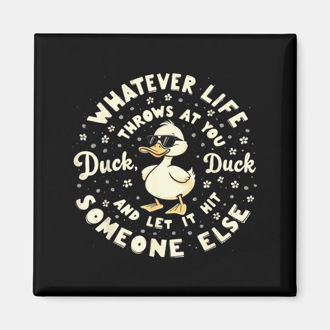 Aimant Funny Duck Graphic Tees Men Women Teens Funny Quot (Devant)