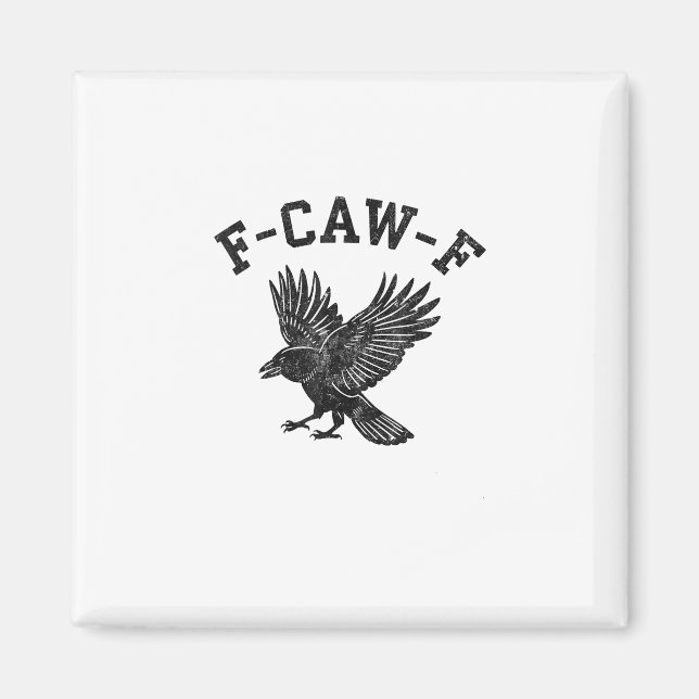 Aimant Funny F-Caw-F Crow Aesthetic Style (Devant)