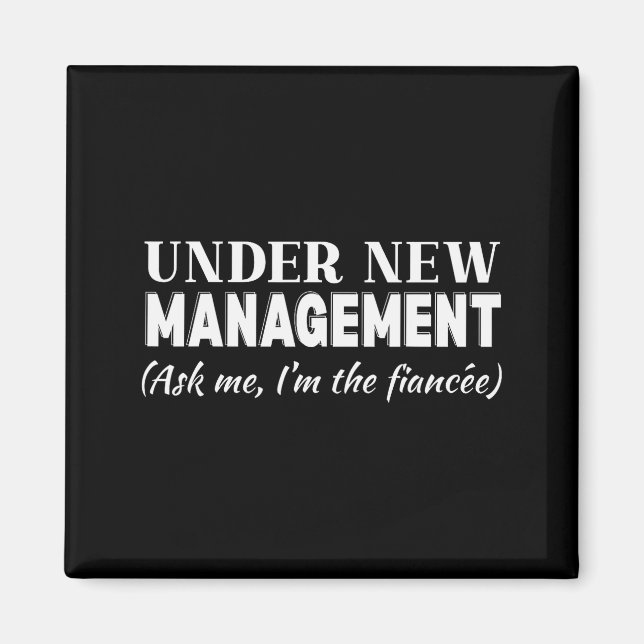 Aimant Funny Fiancee Under New Management Matching Fiance (Devant)