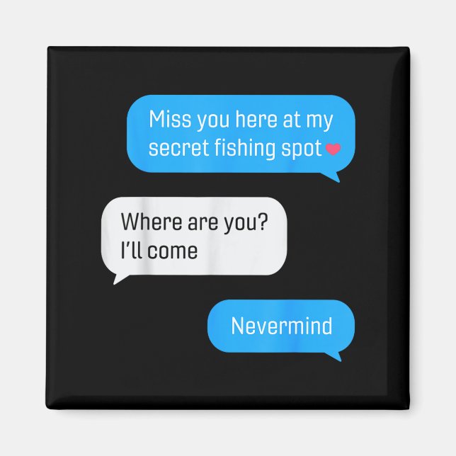 Aimant Funny Fishing Message Humor Fisher Gift Dad Father (Devant)