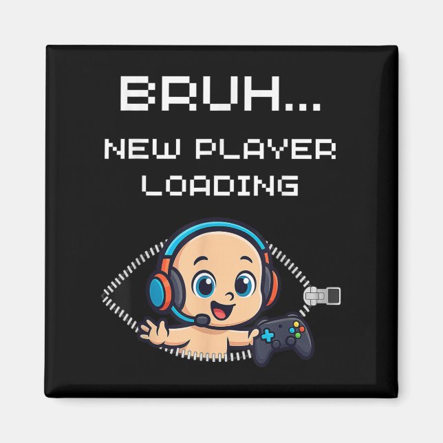 Aimant Funny Gamer Pregnancy Announcement – Bruh New Play (Devant)