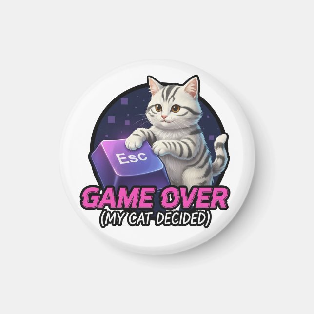 Aimant ​Funny Gaming Cat Gamer Gift - My Cat Decided Game (Devant)