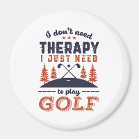 Funny Golf Player Golfers Je n'ai pas besoin de th