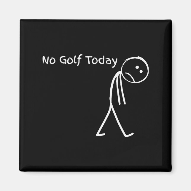 Aimant Funny Golfer Golf Lovers Tee - Stick Figure No Gol (Devant)