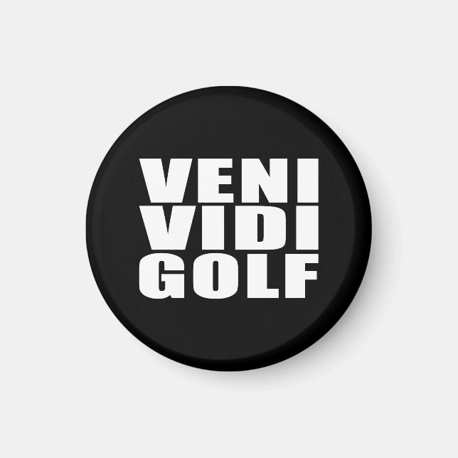 Aimant Funny Golfers Citations plaisanteries : Veni Vidi  (Devant)