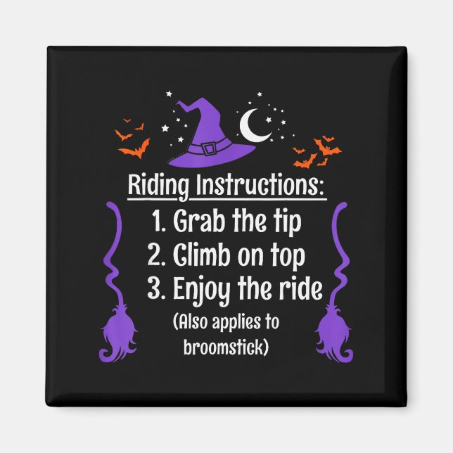 Aimant Funny Halloween Adult Sarcasm Humor Witch Riding I (Devant)
