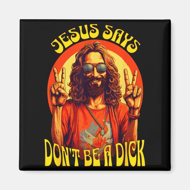 Aimant Funny Hipe Jesus Don't Be A  (Devant)