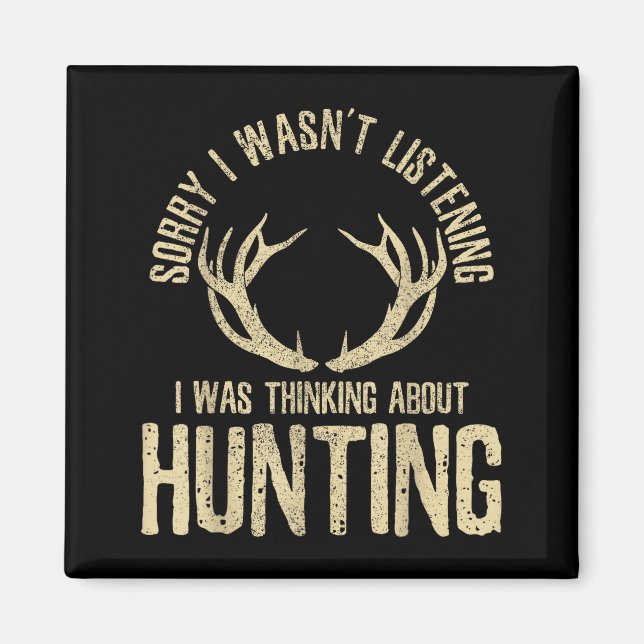 Aimant Funny Hunting Quote Saying Deer Venison Elk Hunter (Devant)