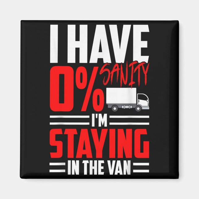 Aimant Funny I'm Staying In Tha Van Phasmophobia Gamer Wo (Devant)