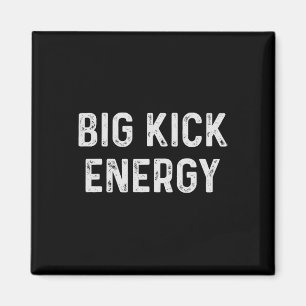 Aimant Funny Karate Big Kick Energy